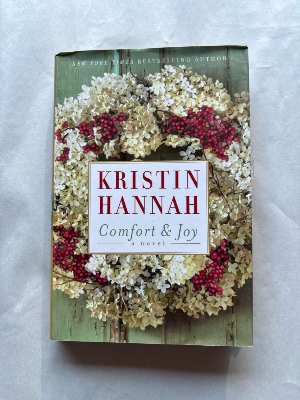 Comfort and Joy by Kristin Hannah